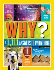 Buy Why? Over 1,111 Answers to Everything : Over 1,111 Answers to Everything