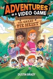 Buy The Adventures in a Video Game : Great Pie Heist Volume 4