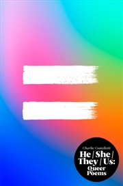 Buy He, She, They, Us : An Anthology of Queer Poems