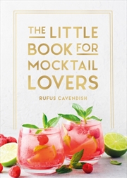 Buy The Little Book for Mocktail Lovers : Recipes, Crafts, Trivia and More – the Perfect Gift for Any As