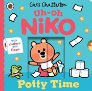 Buy Uh-Oh, Niko: Potty Time : a push, pull and slide story