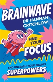 Buy Brainwave : Find your focus and unleash your brain’s superpowers