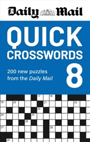 Buy Daily Mail Quick Crosswords Volume 8 : 200 new puzzles from the Daily Mail