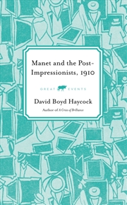 Buy Art-Quake, 1910 : The Manet and the Post-Impressionists Exhibition