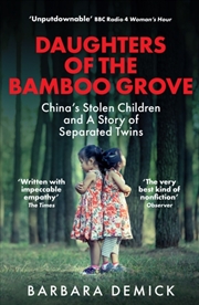 Buy Daughters of the Bamboo Grove : China's Stolen Children and a Story of Separated Twins
