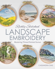 Buy Richly Stitched Landscape Embroidery : Mastering Thread Painted Scenes