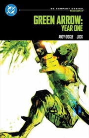 Buy Green Arrow: Year One: DC Compact Comics Edition