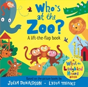 Buy Who's at the Zoo? A What the Ladybird Heard Lift-the-flap book