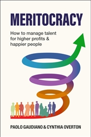 Buy MERITOCRACY : How to manage talent for higher profits and happier people