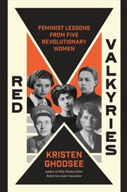 Buy Red Valkyries : Feminist Lessons From Five Revolutionary Women