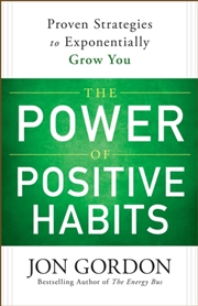 Buy The Power of Positive Habits