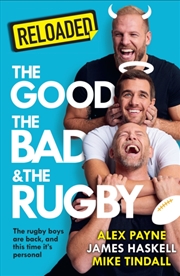 Buy Reloaded – The Good, The Bad & The Rugby