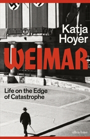 Buy Weimar : Life on the Edge of Catastrophe