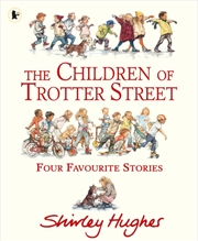 Buy The Children of Trotter Street: Four Favourite Stories