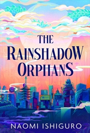 Buy The Rainshadow Orphans