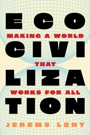 Buy Ecocivilization : Making a World that Works for All