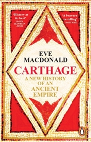 Buy Carthage : A new history of an ancient empire