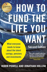 Buy How to Fund the Life You Want : What everyone needs to know about savings, pensions and investments
