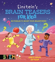 Buy Einstein's Brain Teasers for Kids : 83 Puzzles to Boost Your Brainpower!