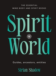 Buy Spirit World : Guides, ancestors, entities