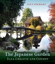 Buy The Japanese Garden : Ella Christie and Cowden