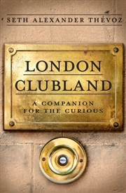 Buy London Clubland : A Companion for the Curious