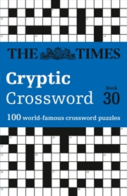 Buy The Times Cryptic Crossword Book 30 : 100 World-Famous Crossword Puzzles