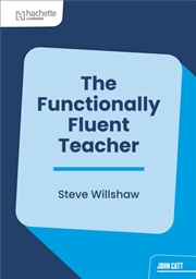 Buy The Functionally Fluent Teacher