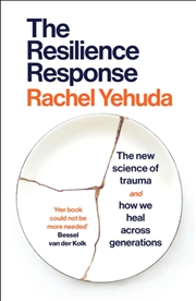 Buy The Resilience Response : The New Science of Trauma and How We Heal Across Generations