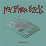 Buy Kickflip - My First Kick 4th Mini Album Standard My First Trip Ver