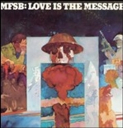 Buy Love Is The Message / Tsop
