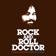 Buy Rock And Roll Doctor: Lowell George Tribute