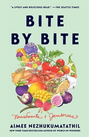 Buy Bite By Bite: Nourishments And