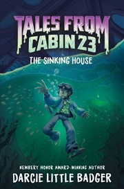 Buy Tales From Cabin 23: The Sinking House