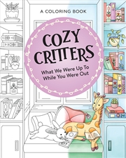 Buy Cozy Critters Coloring Book: W