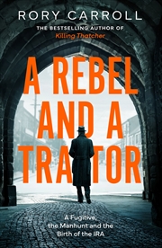 Buy A Rebel And A Traitor: A Fugit
