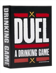 Buy Duel A Drinking Game