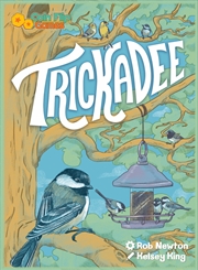 Buy Trickadee