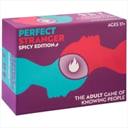 Buy Perfect Stranger - Spicy Edition