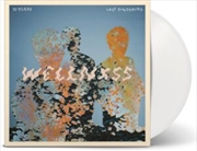 Buy Wellnxss - Limited White Coloured Vinyl