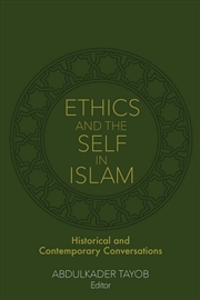 Buy Ethics and the Self in Islam