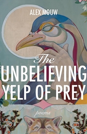 Buy The Unbelieving Yelp of Prey