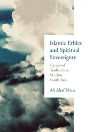 Buy Islamic Ethics and Spiritual Sovereignty