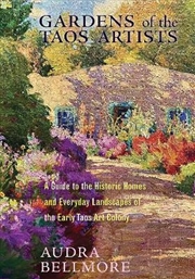 Buy Gardens of the Taos Artists