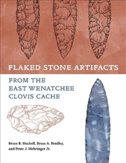 Buy Flaked Stone Artifacts from the East Wenatchee Clovis Cache
