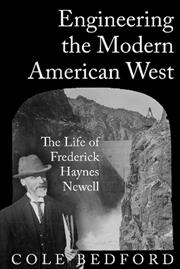 Buy Engineering the Modern American West