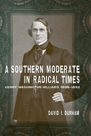 Buy A Southern Moderate in Radical Times