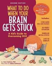 Buy What to Do When Your Brain Gets Stuck, 2nd Edition