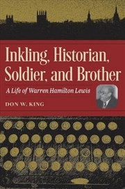 Buy Inkling, Historian, Soldier, and Brother