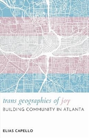 Buy Trans Geographies of Joy